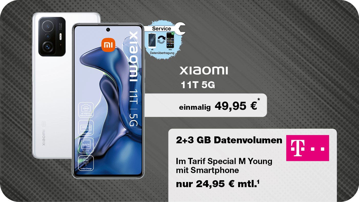 Inklusive „Datenübertragungs-Service“: das  Xiaomi 11T im Magenta Special M Young Tarif
