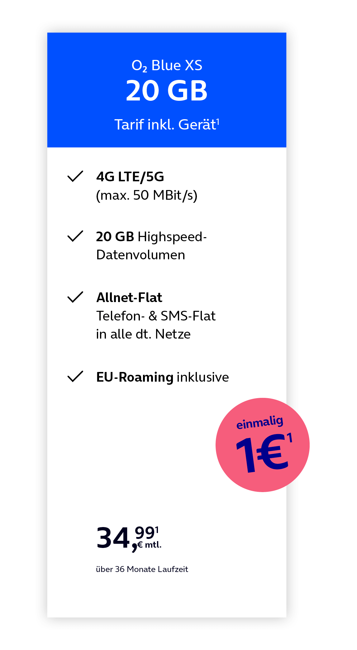 Angebotsgrafik für o2 Blue XS ab 34,99 Euro monatlich mit Datenvolumen, 4G LTE/5G, 20 GB Datenvolumen, Allnet-Flat und EU-Roaming