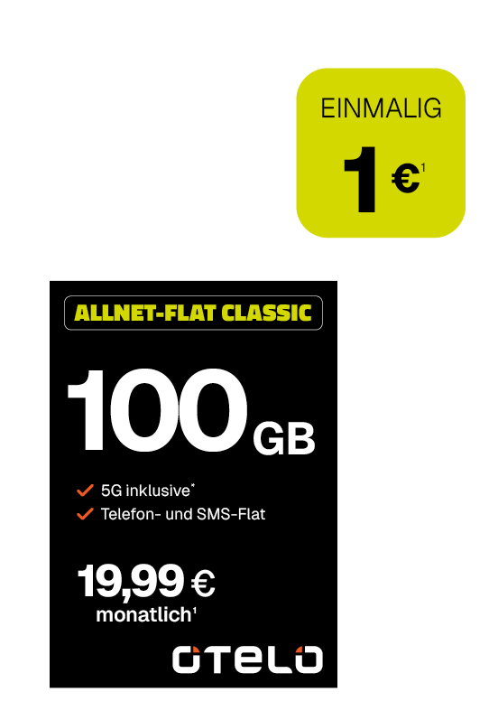 Werbeanzeige für den Mobilfunktarif ‚Allnet-Flat Classic‘ von Otelo. Enthalten sind 100 GB Datenvolumen, 5G inklusive sowie Telefon- und SMS-Flat. Monatlicher Preis: 19,99 Euro. Einmalige Kosten: 1 Euro.