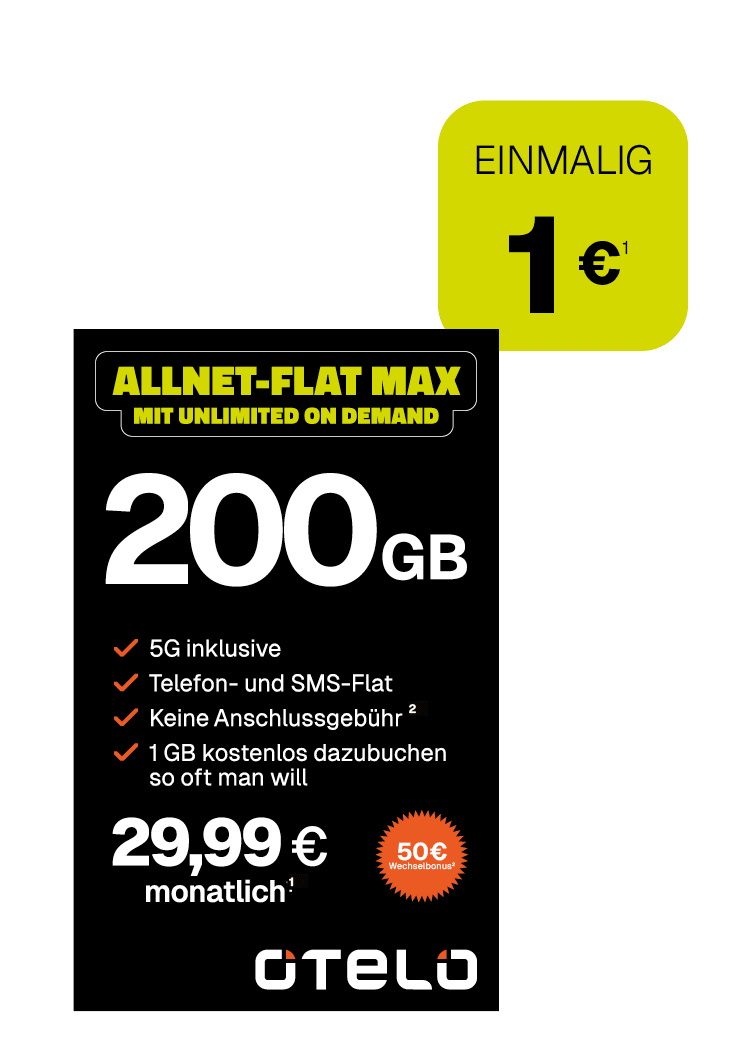Werbeanzeige für einen Mobilfunktarif von Otelo. In der Mitte steht groß „200 GB“. Darüber der Tarifname „Allnet-Flat Max mit Unlimited on Demand“. Darunter die Tarifdetails: 5G inklusive, Telefon- und SMS-Flat, 1 GB kostenlos beliebig oft nachbuchbar, kein Anschlusspreis. Der monatliche Preis beträgt 29,99 Euro. Oben rechts befindet sich ein grünes Feld mit dem Hinweis „Einmalig 1 €“.