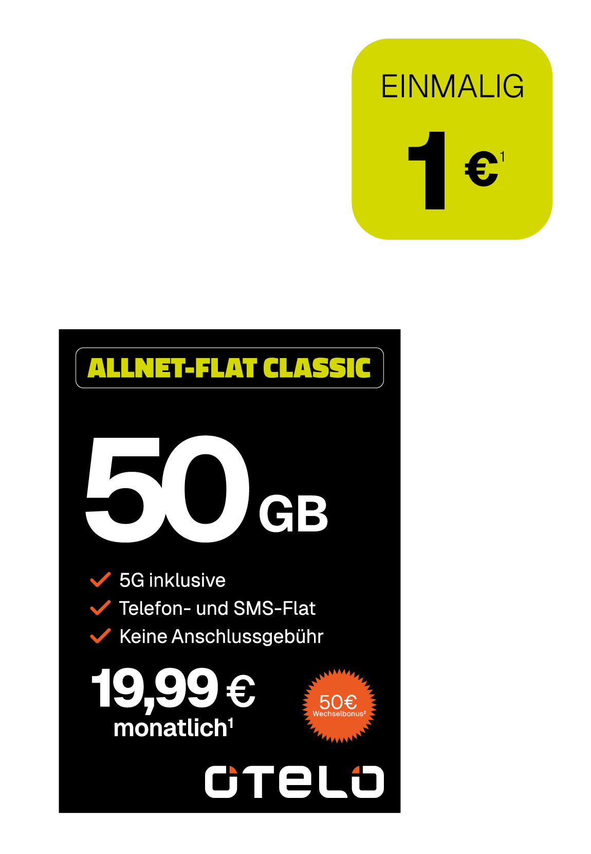 Werbeanzeige für den Mobilfunktarif ‚Allnet-Flat Classic‘ von Otelo. Enthalten sind 50 GB Datenvolumen, 5G inklusive sowie Telefon- und SMS-Flat. Monatlicher Preis: 19,99 Euro. Einmalige Kosten: 1 Euro.